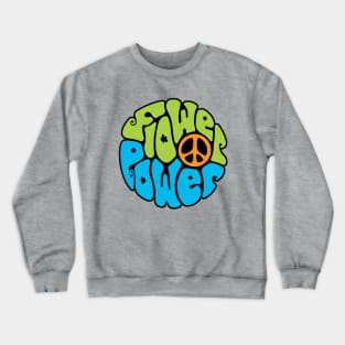 Flower Power Word Art Crewneck Sweatshirt